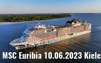 MSC Euribia 10.06.2023 Kieler Förde morning view