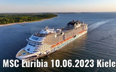 MSC Euribia 10.06.2023 Kieler Förde morning view