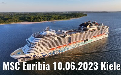 MSC Euribia 10.06.2023 Kieler Förde morning view