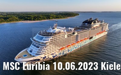 MSC Euribia 10.06.2023 Kieler Förde morning view