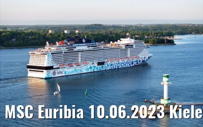 MSC Euribia 10.06.2023 Kieler Förde morning view