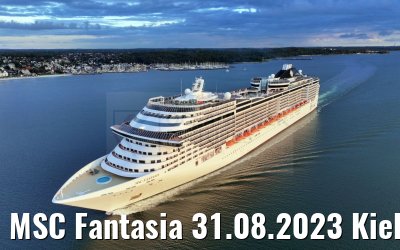 MSC Fantasia 31.08.2023 Kieler Bucht