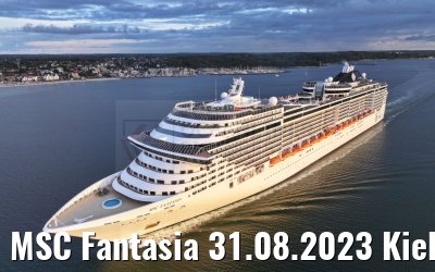 MSC Fantasia 31.08.2023 Kieler Bucht