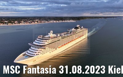 MSC Fantasia 31.08.2023 Kieler Bucht