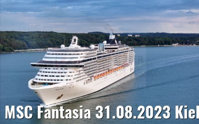 MSC Fantasia 31.08.2023 Kieler Förde