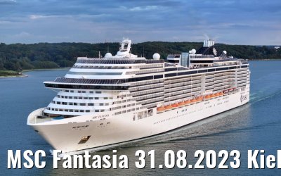MSC Fantasia 31.08.2023 Kieler Förde