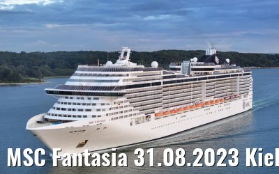 MSC Fantasia 31.08.2023 Kieler Förde