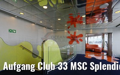 Aufgang Club 33 MSC Splendida