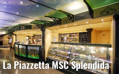 La Piazzetta MSC Splendida