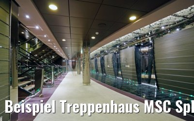 Beispiel Treppenhaus MSC Splendida