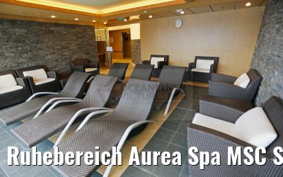 Ruhebereich Aurea Spa MSC Splendida