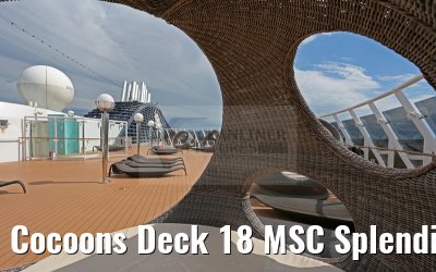 Cocoons Deck 18 MSC Splendida