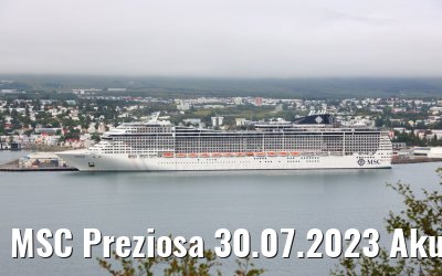MSC Preziosa 30.07.2023 Akureyri