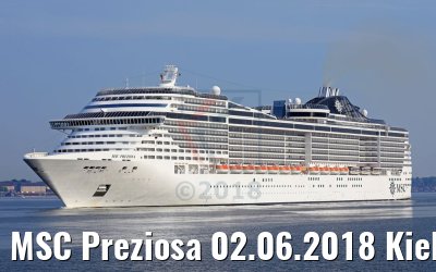 MSC Preziosa 02.06.2018 Kiel