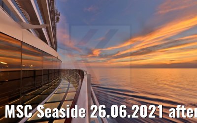 MSC Seaside 26.06.2021 after sunset