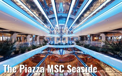 The Piazza MSC Seaside