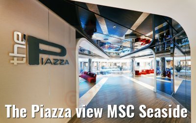 The Piazza view MSC Seaside