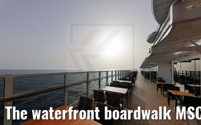 The waterfront boardwalk MSC Seaside