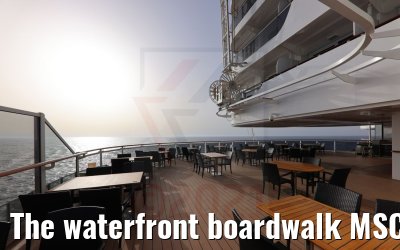 The waterfront boardwalk MSC Seaside