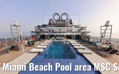 Miami Beach Pool area MSC Seaside