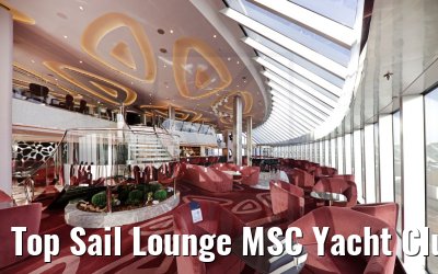 Top Sail Lounge MSC Yacht Club MSC Seaside