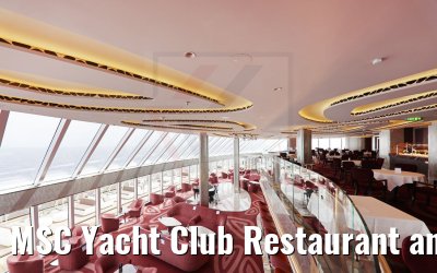 MSC Yacht Club Restaurant and Top Sail Lounge MSC Seaside