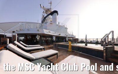 the MSC Yacht Club Pool and sundeck area MSC Seaside