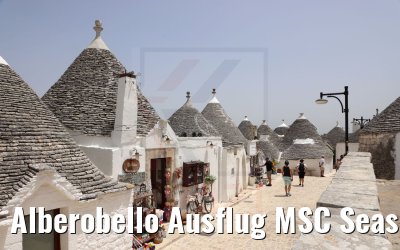 Alberobello Ausflug MSC Seaside 23.06.2021