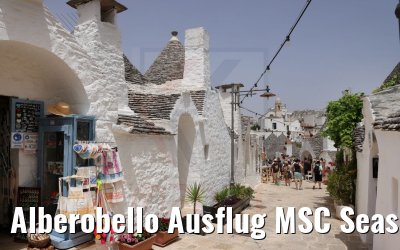 Alberobello Ausflug MSC Seaside 23.06.2021