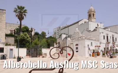 Alberobello Ausflug MSC Seaside 23.06.2021