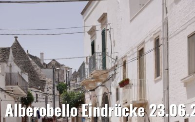 Alberobello Eindrücke 23.06.2021