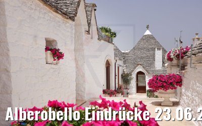 Alberobello Eindrücke 23.06.2021