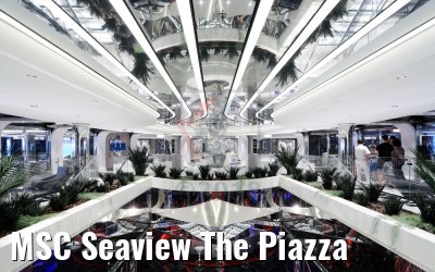 MSC Seaview The Piazza