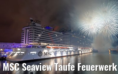 MSC Seaview Taufe Feuerwerk Genua 09.06.2018