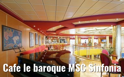 Cafe le baroque MSC Sinfonia