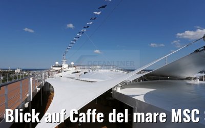 Blick auf Caffe del mare MSC Sinfonia