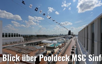 Blick über Pooldeck MSC Sinfonia
