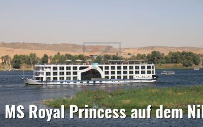 MS Royal Princess auf dem Nil vor Assuan 11.04.2019