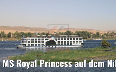 MS Royal Princess auf dem Nil vor Assuan 11.04.2019