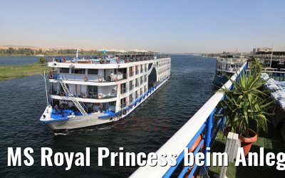 MS Royal Princess beim Anlegen in Assuan 11.04.2019