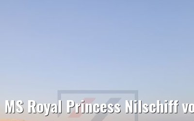 MS Royal Princess Nilschiff vor Assuan 11.04.2019