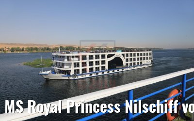 MS Royal Princess Nilschiff vor Assuan 11.04.2019