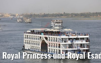 Royal Princess und Royal Esadora bei Luxor 09.04.2019