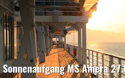 Sonnenaufgang MS Amera 27.08.2019 Rundum-Promenade