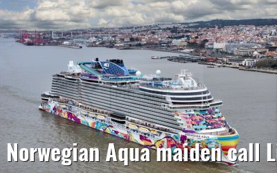 Norwegian Aqua maiden call Lisbon 20.03.2025