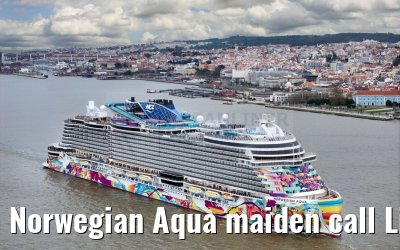 Norwegian Aqua maiden call Lisbon 20.03.2025