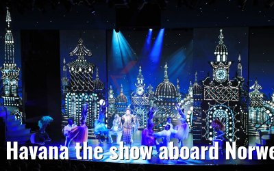 Havana the show aboard Norwegian Bliss