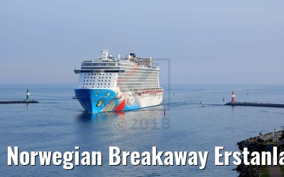 Norwegian Breakaway Erstanlauf Warnemünde 12.05.2018