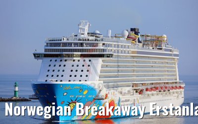 Norwegian Breakaway Erstanlauf Warnemünde 12.05.2018