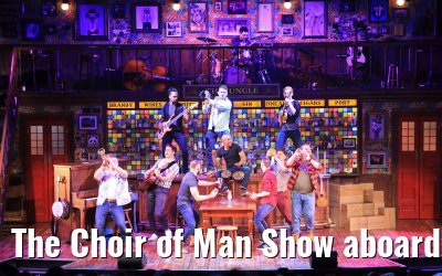 The Choir of Man Show aboard the Norwegian Encore